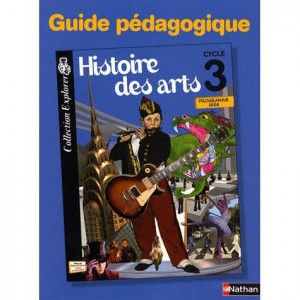 histoire-des-arts-cycle-3-guide-pedagogique